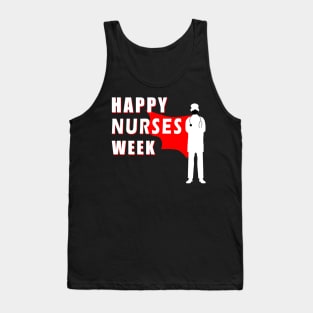 happy nurses week Tank Top